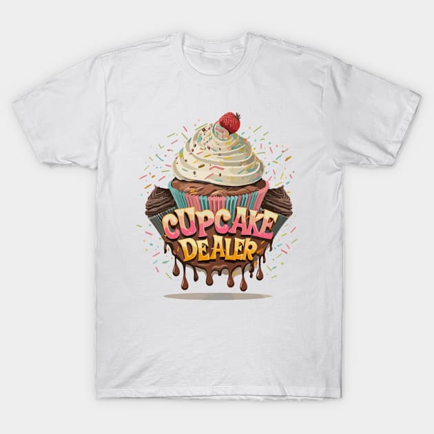 Cupcake Dealer Baker Cool Baking Lovers Men Women Kids Funny T-Shirt by AimArtStudio